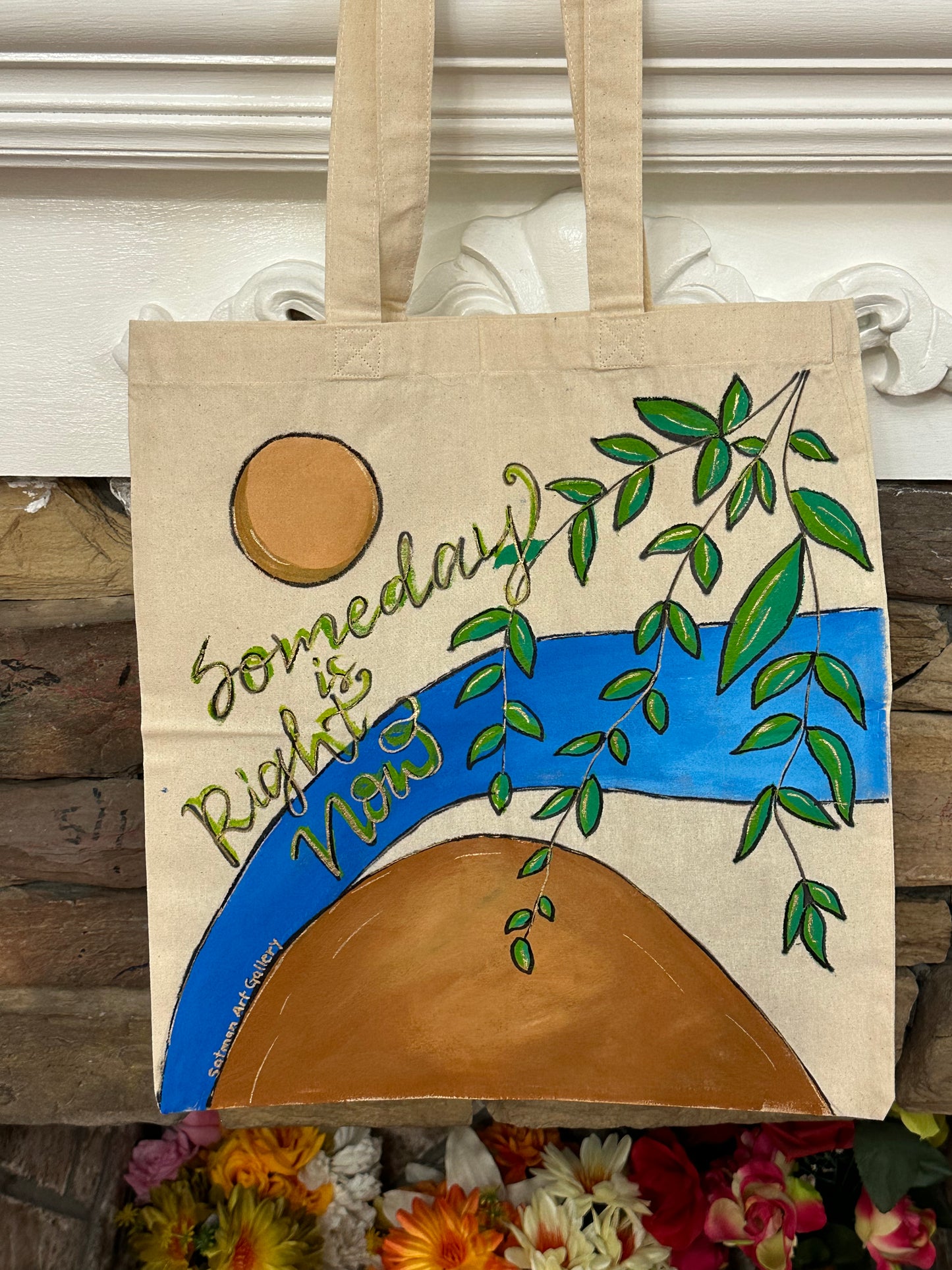 Someday is RIGHT NOW Tote
